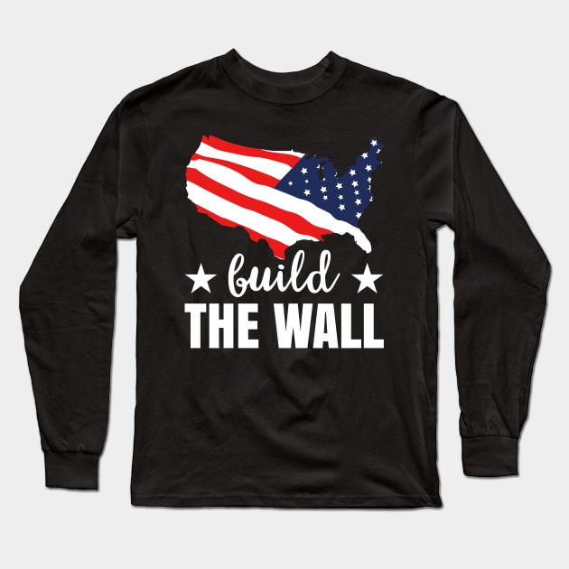 Build the wall - Trump Long Sleeve T-Shirt by Anime Gadgets